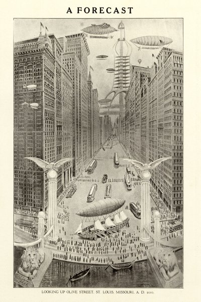 A Forecast - Looking Up Olive Street, St. Louis, Missouri, in the Year 2010 by Clarkson